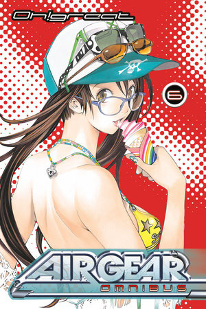 Air Gear Omnibus 6 by Oh!Great