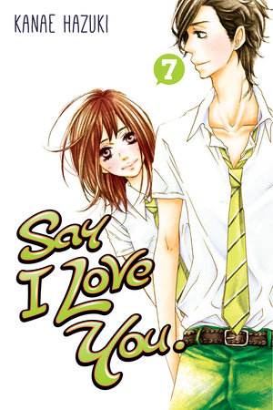 Say I Love You. 7 by Kanae Hazuki