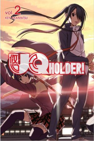 UQ HOLDER! 2 by Ken Akamatsu