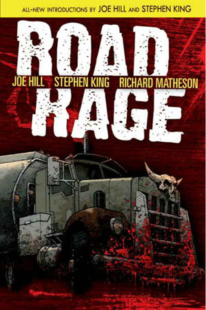 Road Rage by Stephen King, Richard Matheson, Joe Hill and Chris Ryall