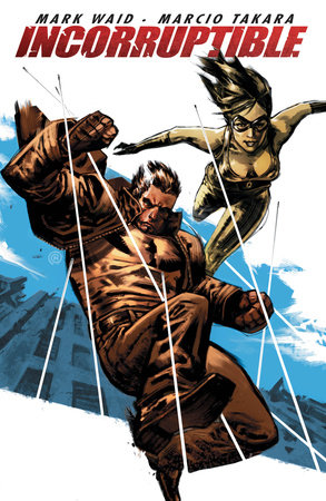 Incorruptible Vol. 3 by Mark Waid