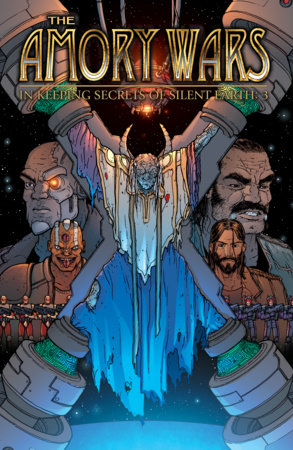 The Amory Wars: In Keeping Secrets Of Silent Earth: 3 Vol. 2 by Claudio Sanchez and Peter David