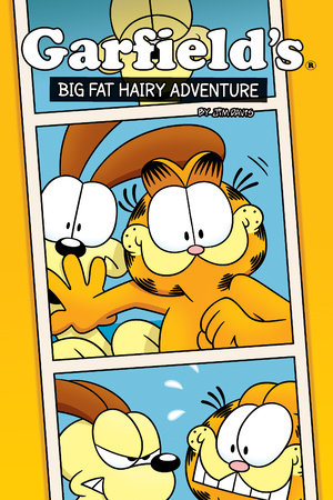 Garfield Original Graphic Novel: A Big Fat Hairy Adventure by Mark Evanier and Scott Nickel