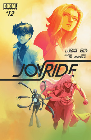 Joyride #12 by Jackson Lanzing and Collin Kelly