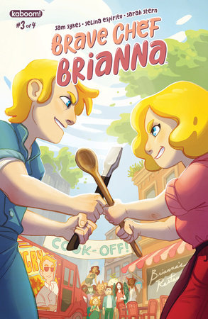 Brave Chef Brianna #3 by Sam Sykes