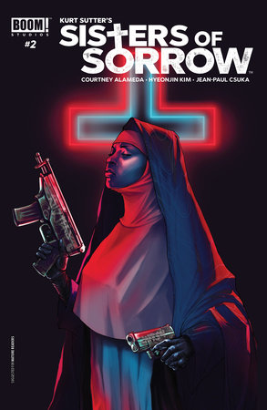 Sisters of Sorrow #2 by Kurt Sutter and Courtney Alameda