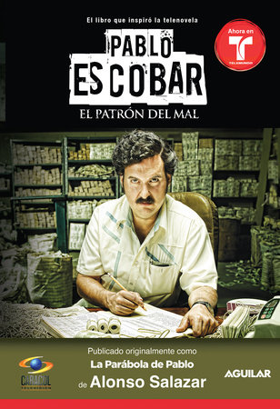 Pablo Escobar, el patrón del mal (La parabola de Pablo) / Pablo Escobar The Drug Lord (The Parable of Pablo (MTI by Alonso Salazar
