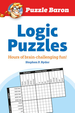 Puzzle Baron's Logic Puzzles by Puzzle Baron