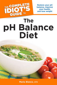 The Complete Idiot's Guide to the pH Balance Diet