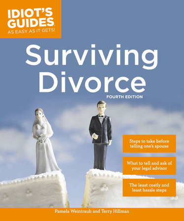 Surviving Divorce, Fourth Edition by Pamela Weintraub and Terry Hillman