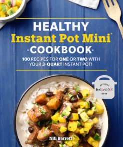 Healthy Instant Pot Mini Cookbook