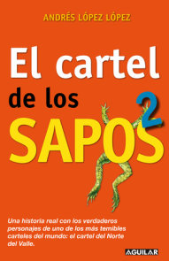 El cartel de los sapos 2 / The "Sapos" Cartel, Book 2