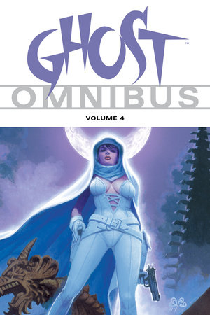 Ghost Omnibus Volume 4 by Chris Warner