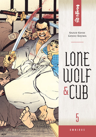 Lone Wolf and Cub Omnibus Volume 5 by Kazuo Koike