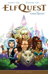 Elfquest: The Final Quest Volume 1