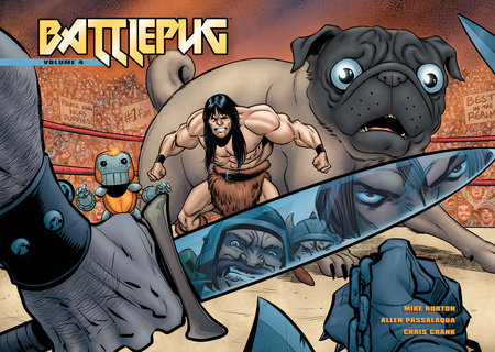 Battlepug Volume 4: The Devil's Biscuit by Mike Norton