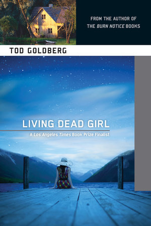 Living Dead Girl by Tod Goldberg