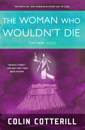 The Woman Who Wouldn't Die by Colin Cotterill