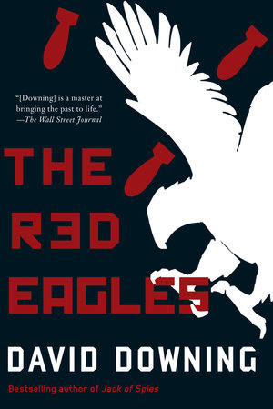 The Red Eagles by David Downing