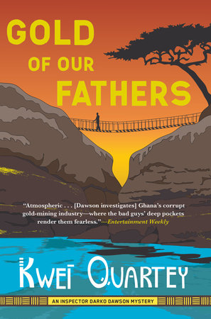 Gold of Our Fathers by Kwei Quartey