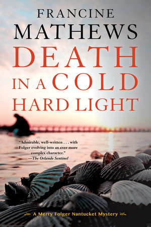 Death in a Cold Hard Light by Francine Mathews
