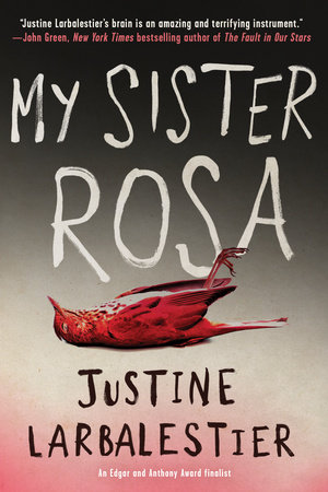 My Sister Rosa by Justine Larbalestier