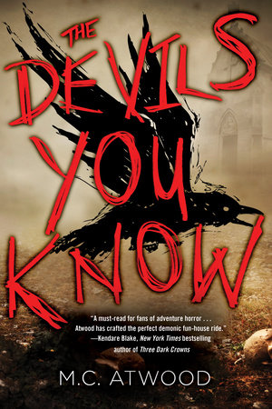 The Devils You Know by M.C. Atwood