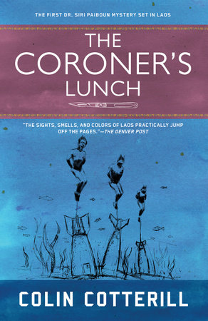 The Coroner's Lunch by Colin Cotterill