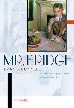 Mr. Bridge by Evan S. Connell