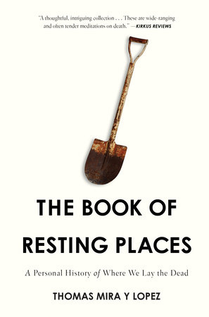 The Book of Resting Places by Thomas Mira Y Lopez