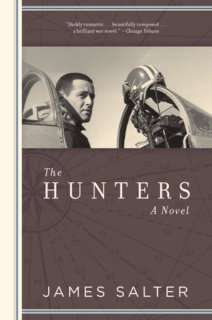 The Hunters by James Salter