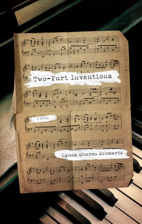 Two-Part Inventions by Lynne Sharon Schwartz