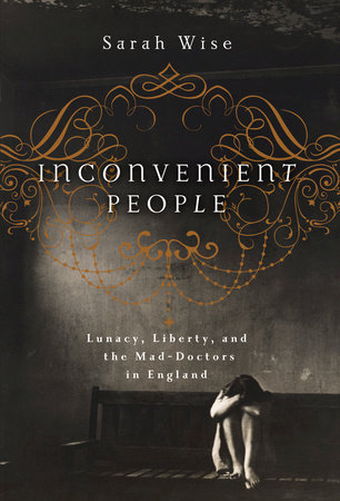 Inconvenient People by Sarah Wise