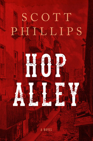 Hop Alley by Scott Phillips