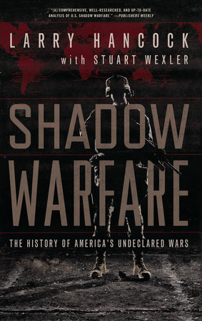 Shadow Warfare by Larry Hancock and Stuart Wexler