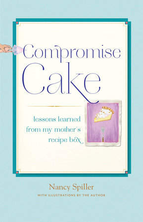 Compromise Cake by Nancy Spiller