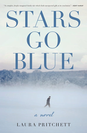 Stars Go Blue by Laura Pritchett