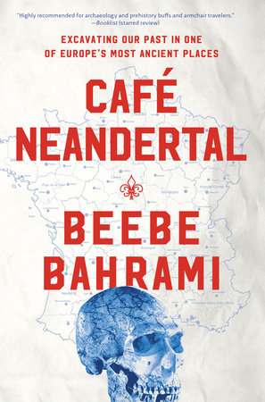 Café Neandertal by Beebe Bahrami