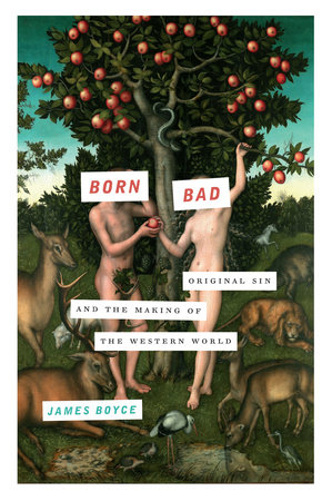 Born Bad by James Boyce