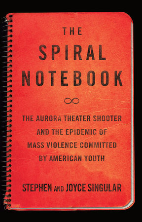 The Spiral Notebook by Stephen Singular and Joyce Singular