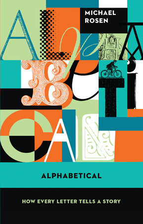 Alphabetical by Michael Rosen