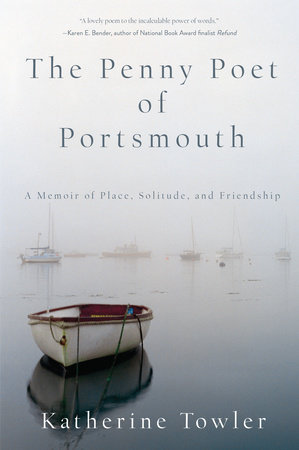 The Penny Poet of Portsmouth by Katherine Towler