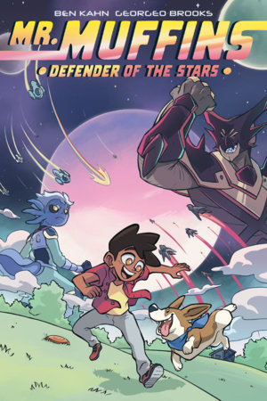 Mr. Muffins: Defender of the Stars by Ben Kahn