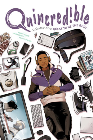 Quincredible Vol. 1: Quest to be the Best by Rodney Barnes