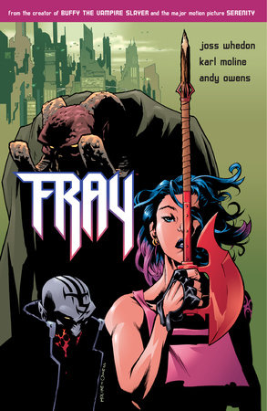 Fray: Future Slayer by Joss Whedon