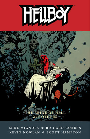 Hellboy Volume 11: The Bride of Hell and Others by Mike Mignola