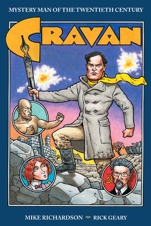 Cravan Mystery Man of the Twentieth Century by Mike Richardson