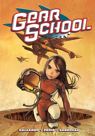 Gear School Volume 1 by Adam Gallardo