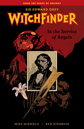 Witchfinder Volume 1: In the Service of Angels by Mike Mignola, Various Artists