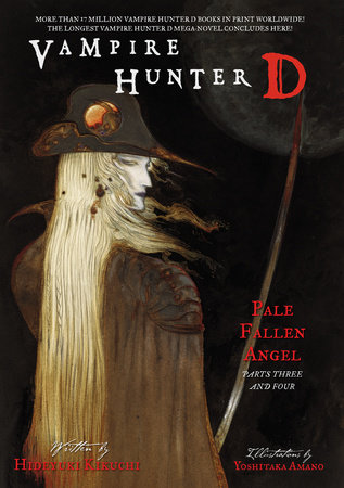 Vampire Hunter D Volume 12: Pale Fallen Angel Parts 3 & 4 by Hideyuki Kikuchi